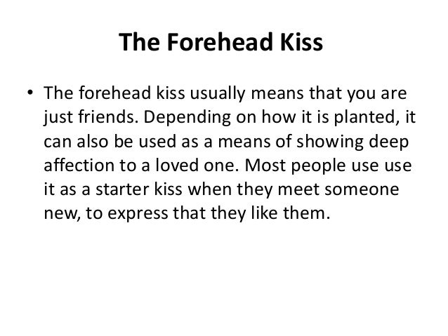 Of Forehead Kiss Meaning The A Of Forehead Kiss Meaning The A